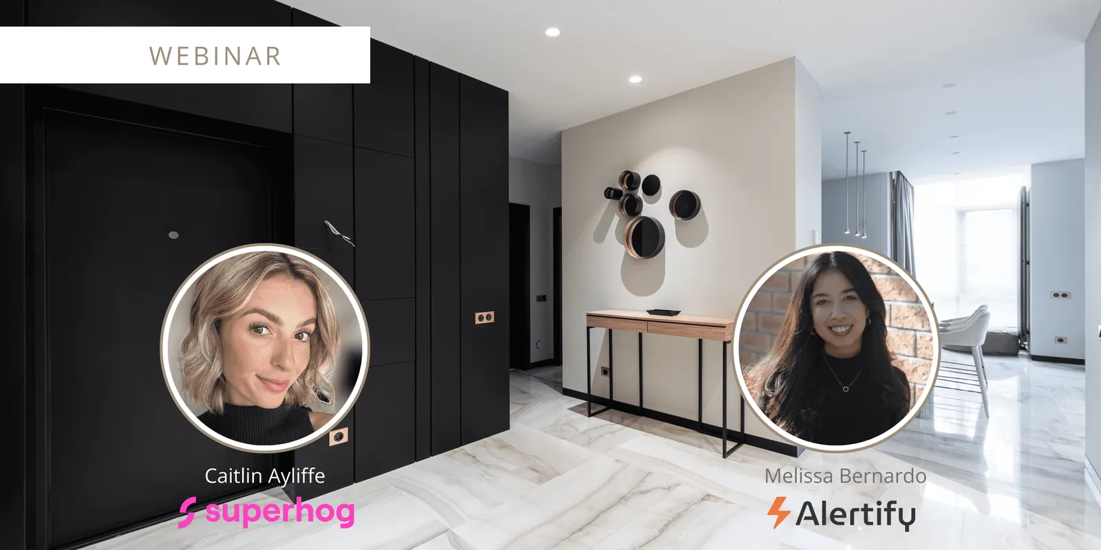 Webinaire : renforcer la sécurité immobilière avec Alertify et Superhog