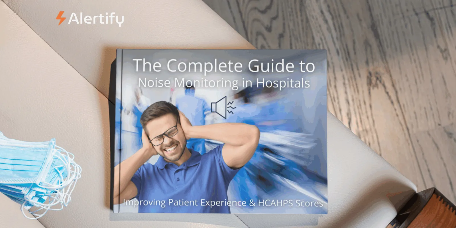 Guide complet de la surveillance du bruit à l'hôpital : expérience patient et scores HCAHPS